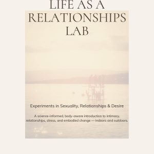 Ebook: Experiments in Sexuality, Relationships & Desire